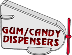 Candy Gum Dispeners